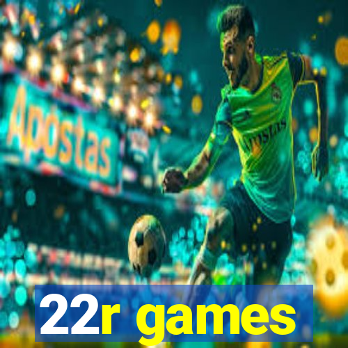 22r games